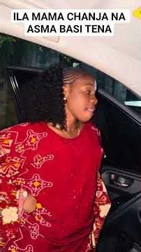 MAMA CHANJA NA ASMA MWAA MWIII #bongolifestyle #bongomaxtv