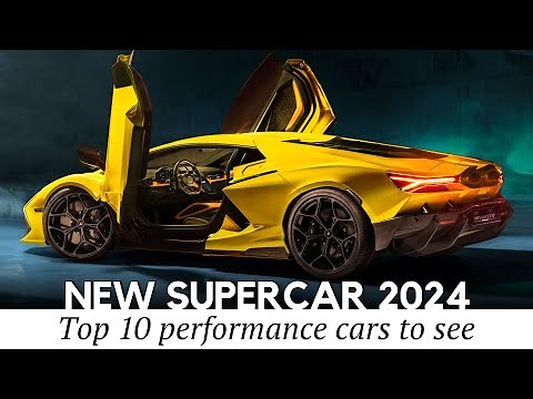 All New Supercar Models Designed to Amaze with Raw Power & Exquisite Looks