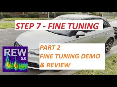 REW CAR AUDIO TUNING - STEP 7 - FINE TUNING - PART 2
