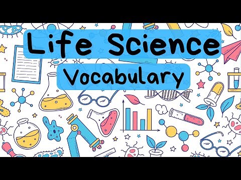 75 Life Science Vocabulary Words