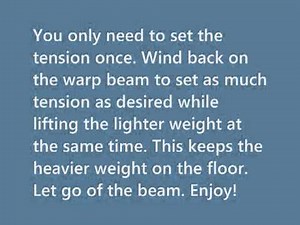 Weaving with Weighted Tension Warp