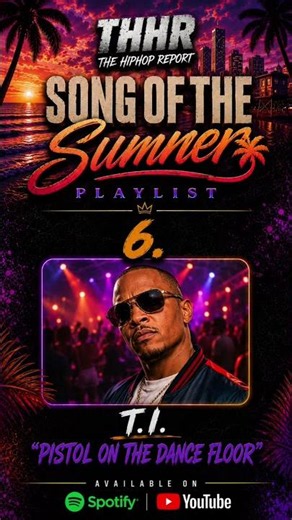 SONG OF THE SUMMER : T.I. - Pistol on the Dance Floor