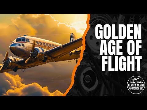 How the 1920s and 1930s Revolutionized Aviation - The Golden Age of Flight
