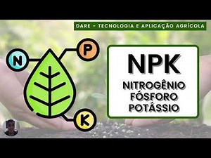 Mineral Fertilization (NPK) | What is it? | Function of Nutrients | Types of Formulations |
