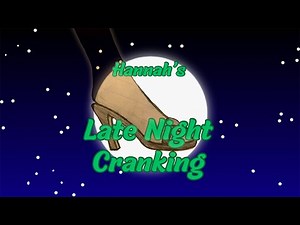 Late Night Cranking with Hannah (Pedal Pumping Animation) (REMAKE)