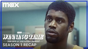 Season 1 Recap | Winning Time | Max - The Global Herald