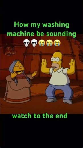 My washing machine😭😭😭 #funny #memes #washingmachine #simpsons