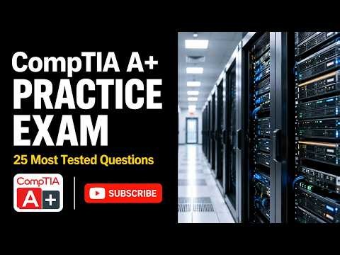 CompTIA A+ Full Practice Exam | Most Tested Concepts Explained
