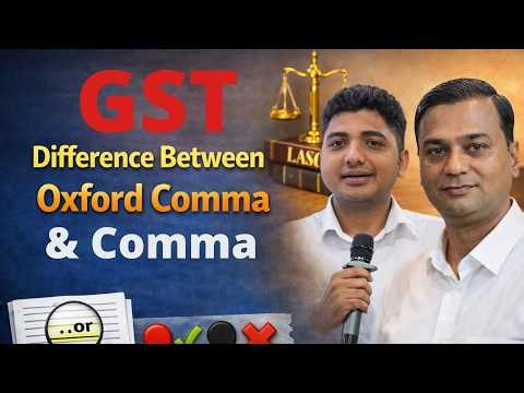 GST Section 74: Rule of Last Antecedent & The Oxford Comma Power | CA Anwesh Shetty