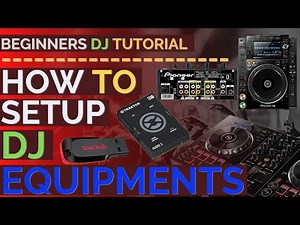 How To SETUP Your DJ EQUIPMENTS For DIFFERENT SITUATION| DJ EQUIPMENT ESSENTIAL|Beginner DJ Tutorial