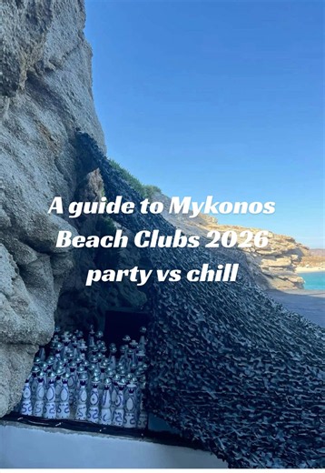 Mykonos Beach Clubs Guide 2026: Party vs Chill Picks