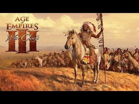 Age of Empires III: The WarChiefs - Full Game Playthrough | Walkthrough - No Commentary - PC