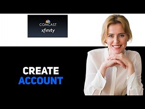 How To Create A Xfinity Account 2025