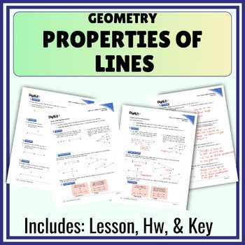 Properties of Lines Notes, Worksheets, & Homework | 9th-11th Grade Geometry