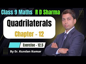 Exercise 12.5 (Q.No. 1 - 6) RD Sharma Class 9 Maths Chapter 12 Quadrilaterals | Quadrilaterals