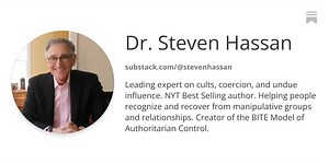 Dr. Steven Hassan | Substack