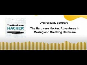 The Hardware Hacker: Adventures in Making and Breaking Hardware