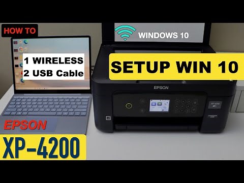 Epson XP 4200 Setup Windows 10, Wireless or USB Data Cable Setup, Wireless Scanning review.