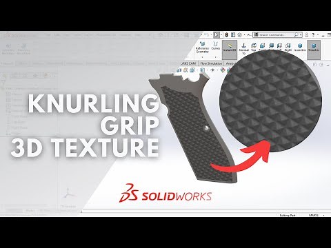 SOLIDWORKS TUTORIAL - CREATE 3D KNURLING GRIP WITH 3D TEXTURE FEATURE IN SOLIDWORKS