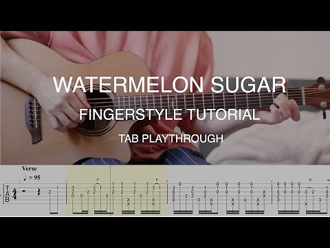 How to play Watermelon Sugar by Harry Styles - Fingerstyle Guitar Tutorial (TAB playthrough)