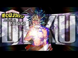 CLASS-1A reacts to Izuku Midoriya & The Future | COMPILATION | Gacha react | #anime #mha #reaction