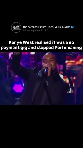 Kanye West realised he was Perfoming for free and stopped performing