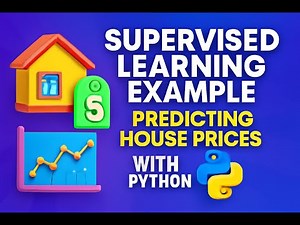 🏠 Supervised Learning Example | Predicting House Prices with Python