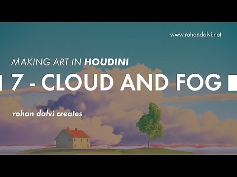 making art in houdini - 7 - cloud and fog