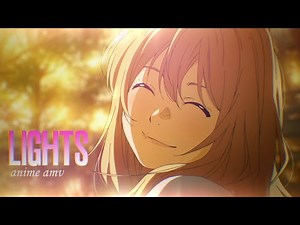 AMV - Lights