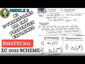 #1 Z-Transforms All Imp Properties explained 3rd sem ECE Module 3 | 2022 Scheme VTU BMATEC301