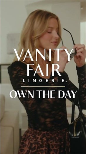 Your day, your rules. Own the Day with Vanity Fair Lingerie.