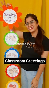 Classroom Greetings and Goodbyes #greetings #classroomgreetings #greetingsandgoodbyes #classroomcrafts #keertiscraftshala #classroomsetup #schoolcraft | Keerti's CraftShala for Teachers