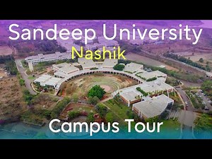 SANDIP UNIVERSITY Nashik Maharashtra | Sandip University Campus Tour | Sandip Foundation Nashik