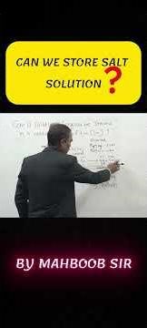 CAN WE STORE SALT SOLUTION #chemistry #alamchemorbital #education