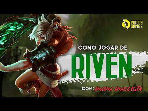 COMO JOGAR DE RIVEN - TUTORIAL DE HABILIDADES, RUNAS, BUILDS, COMBOS E ANALISE - COM DUDU DUELISTA