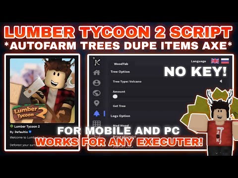 🪵Lumber Tycoon 2 Script Pastebin **NO KEY** DUPE Axes Items | Autofarm All Trees | Speed Hax & More🌳