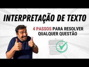 Acerte as questões de INTERPRETAÇÃO DE TEXTO com estes 4 passos