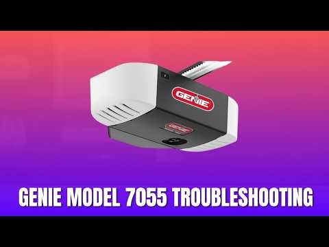 Genie Model 7055 Troubleshooting [2026]