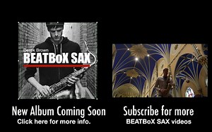 BEATBoX SAX --Stand By Me-- Solo Sax and Voice (no overdubs) - YouTube