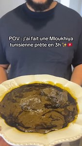 15K views · 506 reactions | Une mloukhia tunisienne prête en 3 heures...