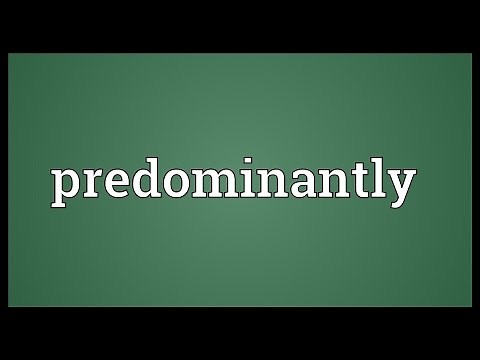 Predominantly Meaning