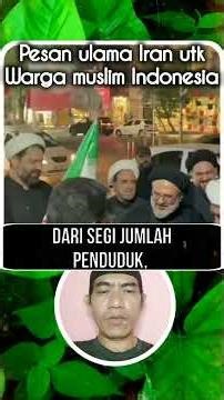 ULAMA IRAN DALAM PESANNYA MENJUNJUNG TINGGI WARGA MUSLIM INDONESIA..SMOGA SLL DILINDUNGI ALLOH SWT