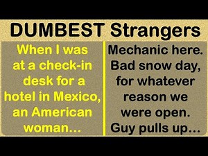 The Dumbest, Craziest, Most Random Strangers! 😂😂