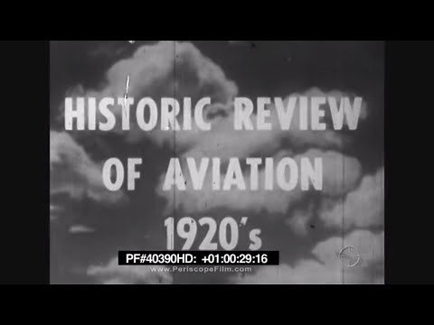 Historic Review of Aviation 1920's - Pilots Naval Warfare Parachutes 40390 HD