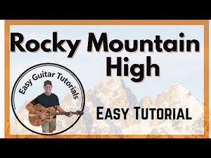 Rocky Mountain High" on Guitar (Easy)