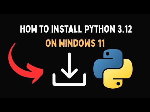 How to install Python 3 12 on Windows 11