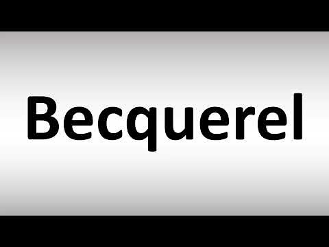 How to Pronounce Becquerel