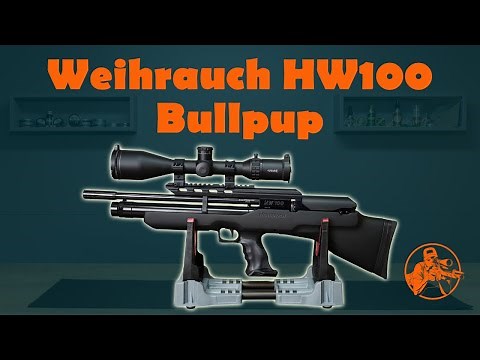 Weihrauch HW100 Bullpup - My test and review