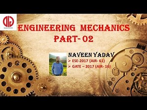 Mechanics- 2 Video Lecture | Crash Course: Mechanical Engineering (ME)