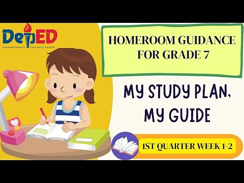 GRADE 7 HOMEROOM GUIDANCE MODULE 1 POWERPOINT|| QUARTER 1|| WEEK 1 & 2 || MY STUDY PLAN, MY GUIDE